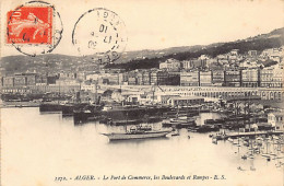 ALGER - Le Port De Commerce, Les Boulevards Et Rampes - Algiers