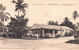 Gabon - PORT-GENTIL - Le Café Du Wharf - Ed. Bloc Frères 10 - Gabon