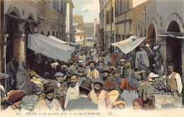 JUDAICA - Algérie - ORAN - Le Quartier Juif - La Rue D'Austerlitz - - Algeria - ORAN - The Jewish Quarter - Rue D'Auster - Judaisme