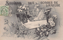 Suisse - Gorges De L'Areuse (NE) Souvenir De. Tampon Juillet 1906 - Ed. Timothée Jacot  - Gorges De L'Areuse