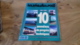 155/ LA VIE DU RAIL N° 2339  / AVRIL 1992   /  10 ANNEES DE PROGRES TECHNIQUES - Eisenbahnen & Bahnwesen