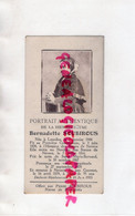 65-LOURDES- 58- NEVERS- RARE PORTRAIT AUTHENTIQUE BERNADETTE SOUBIROUS -SOUER MARIE BERNARD-PIERRE SOUBIROUS - Historische Dokumente