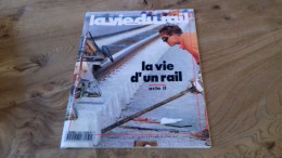 155/ LA VIE DU RAIL N° 2334  / FEVRIER  1992   /  LA VIE D UN RAIL ACTE 2 - Treni