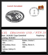 1834 Espace (space Raumfahrt) Lettre (cover Briefe) USA STS 31 LAUNCH SCRUBBED Discovery Shuttle (navette) - 10/4/1990 - Etats-Unis