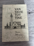 (ANZEGEM) Van Tavie Tot Tine. - History