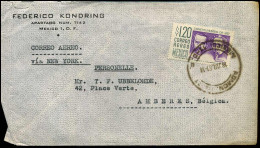 Airmail Cover To Antwerp, Belgium - "Federico Kondring, Mexico" - Mexico
