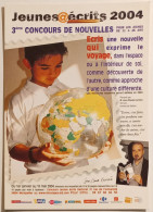 GLOBE TERRESTRE Dans Les Mains D'un Enfant - Concours Nouvelles / Jeunes écrits - Carte Publicitaire - Maps