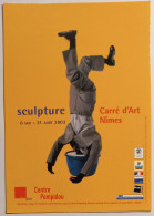 HOMME AVEC TETE DANS UN SEAU / SCULPTURE - Alain SECHAS - Mannequin - Carte Publicitaire - Sculptures