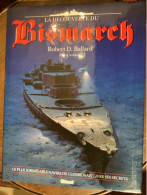 La Découverte Du Bismarck - Beau Livre Illustré & Relié - 1990 230 P - Marine - Geschiedenis