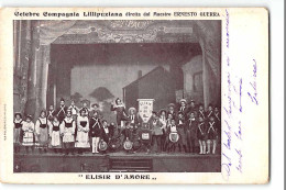 16192 02  COMPAGNIA LILLIPUZIANA Del MAESTRO GUERRA -  ELISIR D'AMORE - TIMBRO CATANIA - Oper