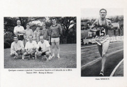 CLA - ATHLETISME - CPM - AIN - BOURG EN BRESSE - QUELQUES COUREURS DE L'ASC BRA A L'OCCASION DU PASSAGE D'ALAIN MIMOUN - Atletiek