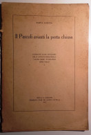 1927 LETTERATURA PASCOLI GARZIA RAFFA IL PASCOLI AVANTI LA PORTA CHIUSA Rocca S.Casciano, Tip. Licinio Cappelli, 1927 Pa - Libri Antichi
