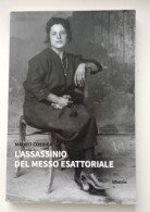 2023 Cossiga Albatros Thriller Cossiga Mauro L'assassinio Del Messo Esattoriale Roma, Albatros - Libros Antiguos Y De Colección