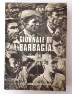 1973 SARDEGNA BARBAGIA PIRISI CESARE GIORNALE DI BARBAGIA Cagliari, Editrice Sarda Fossataro - Old Books