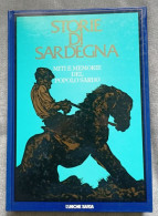 1987 Sardegna Storia E Miti AA.VV. Storie Di Sardegna. Miti E Memorie Del Popolo Sardo Cagliari, L'Unione Sarda - Old Books
