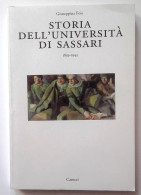 2000 SARDEGNA UNIVERSITÀ SASSARI FOIS GIUSEPPINA STORIA DELL’UNIVERSITÀ DI SASSARI Roma, Carocci, - Oude Boeken