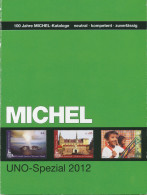 MICHEL UNO SPEZIAL KATALOG 2012 GEBRAUCHT X416ADE - Autres & Non Classés