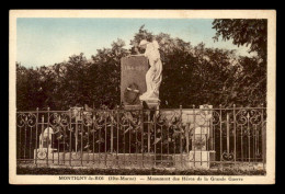 52 - MONTIGNY-LE-ROI - MONUMENT AUX MORTS - Montigny Le Roi