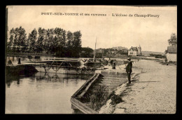 89 - PONT-SUR-YONNE - L'ECLUSE DE CHAMP-FLEURY - PENICHE - Pont Sur Yonne