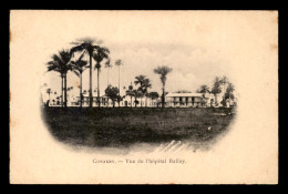 GUINEE - CONAKRY - VUE DE L'HOPITAL BALLAY - Guinée