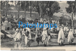 226972 AFRICA ALGER ARGELIA COSTUMES FRIDAY AT EL KETTAR CEMETERY POSTAL POSTCARD - Non Classés