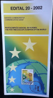 Brochure Brazil Edital 2002 20 Five-time World Football Champion Without Stamp - Covers & Documents