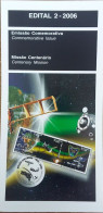 Brochure Brazil Edital 2006 02 Mission Centenary Satellite Space Communication Without Stamp - Covers & Documents