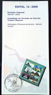 Brochure Brazil Edital 2006 12 Fernando De Noronha Archipelago Tourism Without Stamp - Covers & Documents