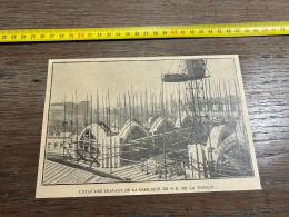 1930 GHI13 L'ETAT DES TRAVAUX DE LA BASILIQUE DE Notre Dame DE LA TREILLE Lille - Collections