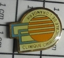 1719 Pin's Pins / Beau Et Rare : MEDICAL / CLINIQUE CHIRURGICALE DE L'ORANGERIE - Trademarks