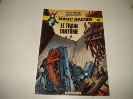C54 (2) / Marc Dacier N° 13  " Le Train Fantôme " 2em Série - Réédition De 1982 - Andere & Zonder Classificatie
