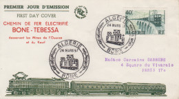 Enveloppe  FDC  1er  Jour  ALGERIE   Ligne  Ferroviaire   Electrifiée   BONE - TEBESSA   1957 - FDC