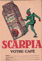 Protège Cahier - Café SCARPIA - Production Des établissements DETREZ Et Fils - VITRY En Artois - Autres & Non Classés