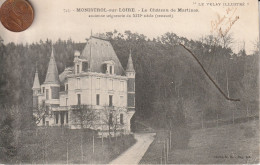 43 - Carte Postale Ancienne De Monistrol Sur Loire   Le Chateau    De Martinas - Monistrol Sur Loire