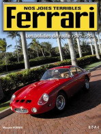Ferrari Nos Joies Terribles : Tome I Les Bolides De Route 1947-1994 (2007) De Maxyme Hubner - Jeux De Société