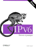 Ipv6 2e édition : Théorie Et Pratique (1999) De Cizault - Informatik