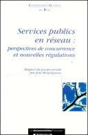 Services Publics En Réseau (2000) De Commissariat Général Du Plan - Droit