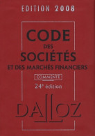Code Des Sociétés Et Des Marchés Financiers 2008 : Commenté (2007) De Jean-Paul Valuet - Recht