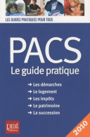 PaCS. Le Guide Pratique (2010) De Sylvie Dibos-Lacroux - Droit