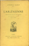 L'arlésienne (1933) De Alphonse Daudet - Autres & Non Classés