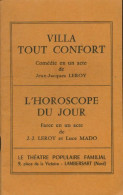 Villa Tout Confort / L'horoscope Du Jour (0) De Collectif - Autres & Non Classés