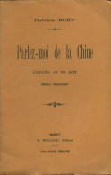 Parlez-moi De La Chine (0) De Patrice Buet - Autres & Non Classés