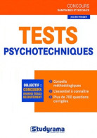 Tests Psychotechnique (2011) De Julien Fossati - 18 Ans Et Plus