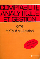 Comptabilité Analytique Et Gestion Tome I (1985) De J. Leurion - Contabilità/Gestione