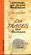 Les Traces Des Animaux (1992) De Hugo Verlomme - Tiere