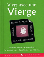 Vivre Avec Une Vierge (2012) De Gary Goldschneider - Esotérisme