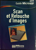 Scan Et Retouche D'images (2002) De Gilles Hoarau - Informatica