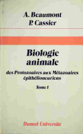 Biologie Animale Tome I (1981) De André Beaumont - Über 18