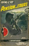 Pension De L'ours (1959) De Irving Le Roy - Action
