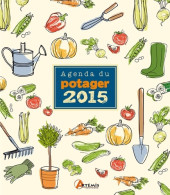 Agenda 2015 Du Potager (2014) De Losange - Jardinería